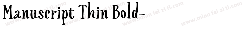 Manuscript Thin Bold字体转换